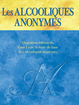 cover image of Les Alcooliques anonymes, Quatrième édition